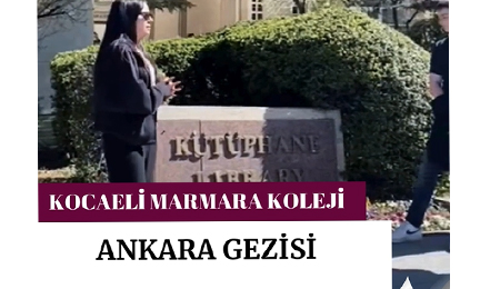 Ankara Üniversite Gezisi